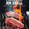 Napoleon Kochbuch "Meister Am Grill" -Günstiges Grill Geschäft napoleon grillbuch meister am grill mag book